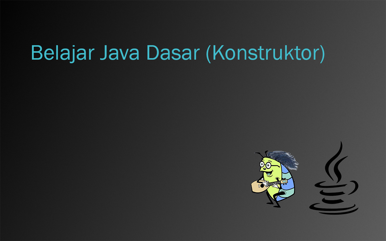 Belajar-Java-Dasar-Konstruktor