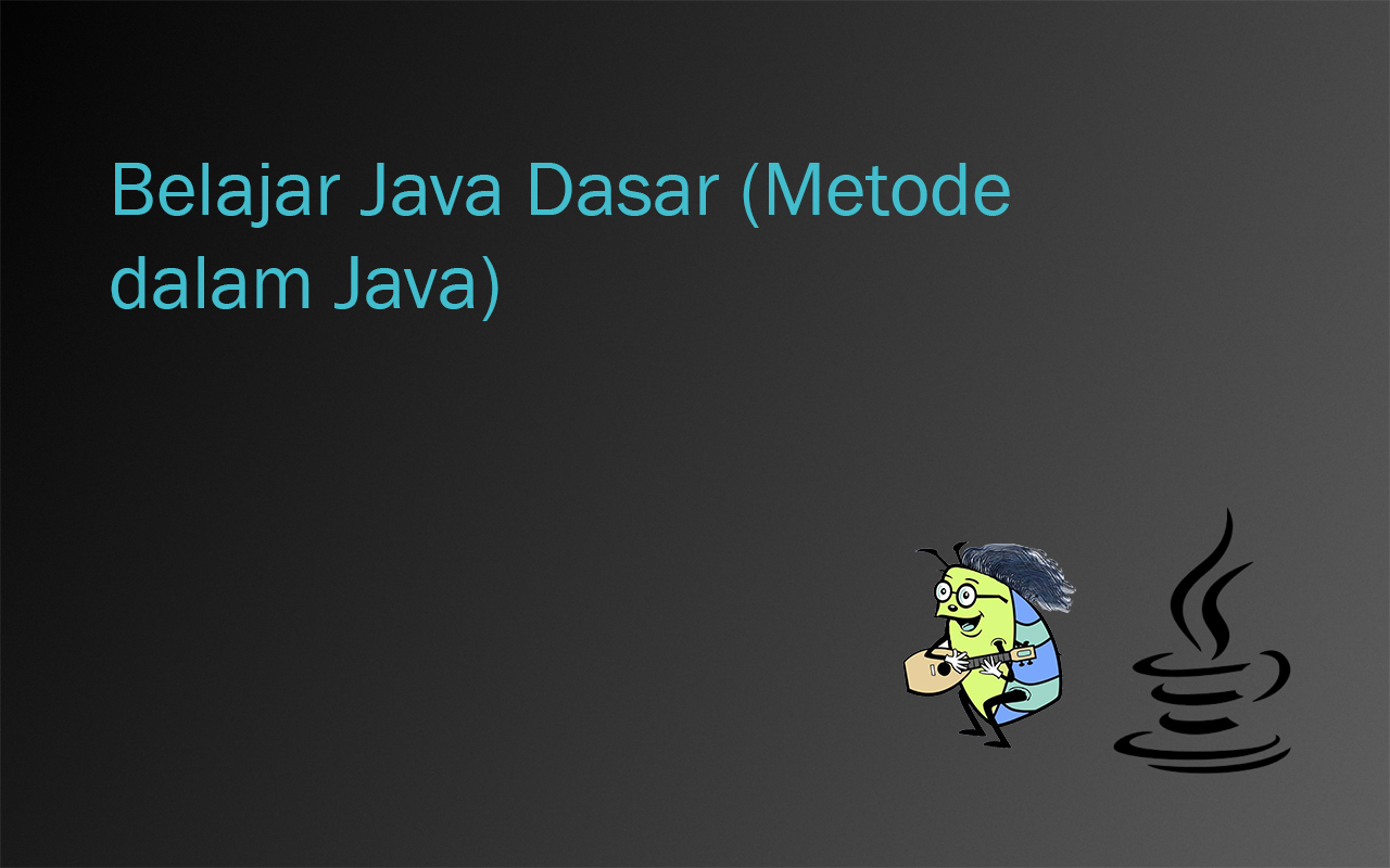 Belajar-Java-Dasar-Metode-dalam-Java
